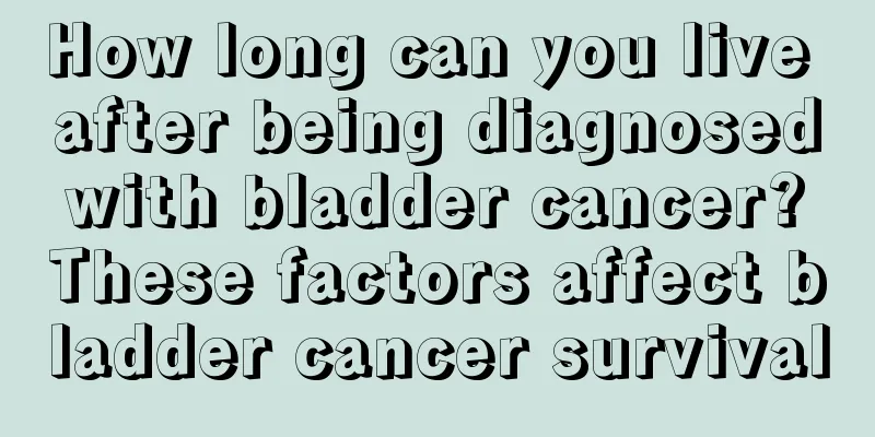 How long can you live after being diagnosed with bladder cancer? These factors affect bladder cancer survival