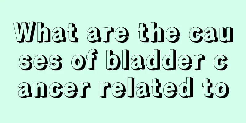 What are the causes of bladder cancer related to