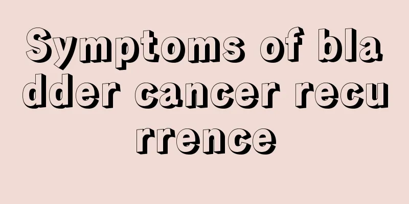 Symptoms of bladder cancer recurrence