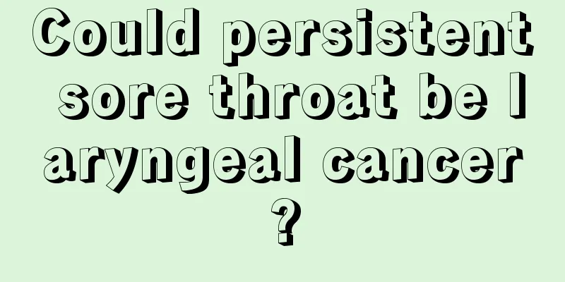 Could persistent sore throat be laryngeal cancer?