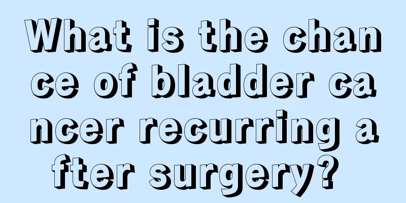 What is the chance of bladder cancer recurring after surgery? 