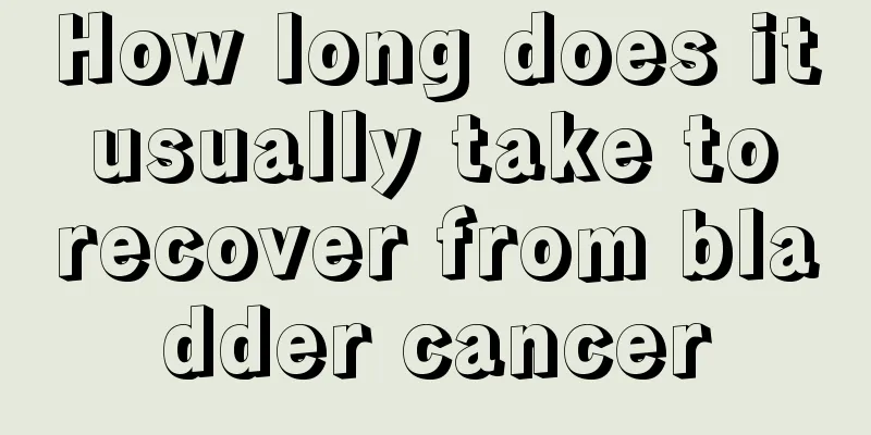 How long does it usually take to recover from bladder cancer