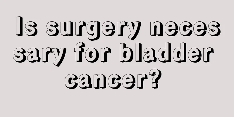 Is surgery necessary for bladder cancer? 