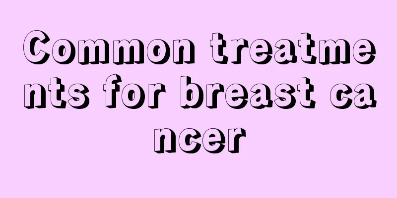 Common treatments for breast cancer