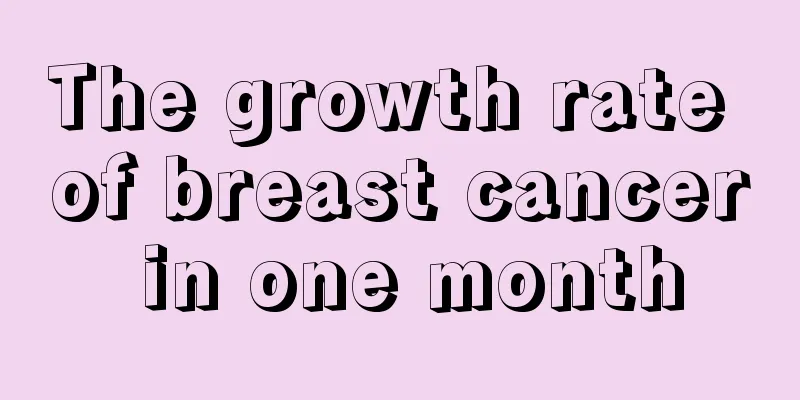 The growth rate of breast cancer in one month