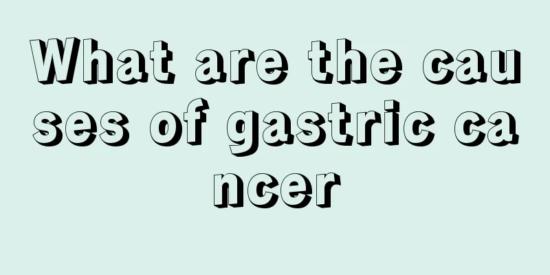 What are the causes of gastric cancer
