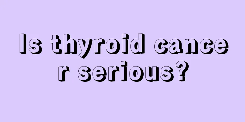 Is thyroid cancer serious?