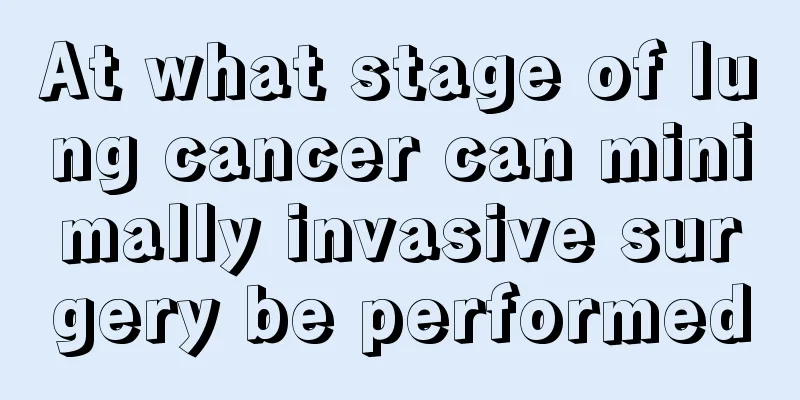 At what stage of lung cancer can minimally invasive surgery be performed
