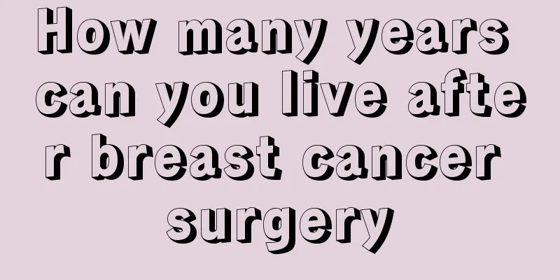 How many years can you live after breast cancer surgery