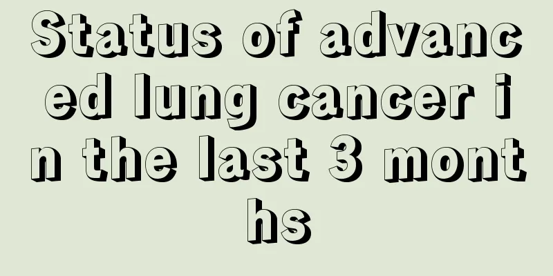 Status of advanced lung cancer in the last 3 months