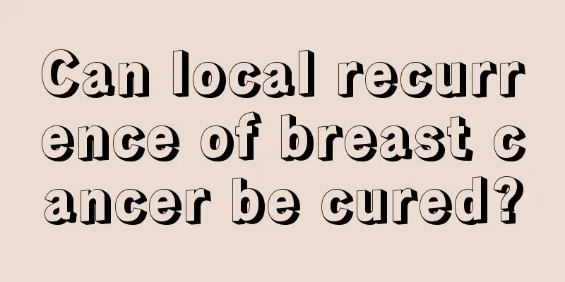 Can local recurrence of breast cancer be cured?