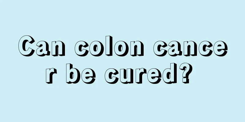Can colon cancer be cured? 