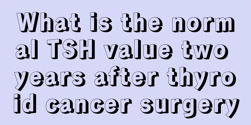 What is the normal TSH value two years after thyroid cancer surgery