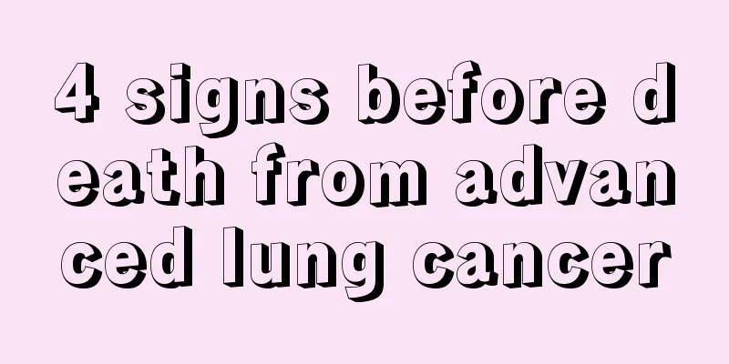 4 signs before death from advanced lung cancer