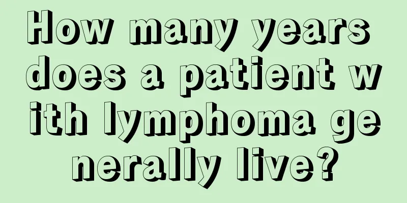 How many years does a patient with lymphoma generally live?