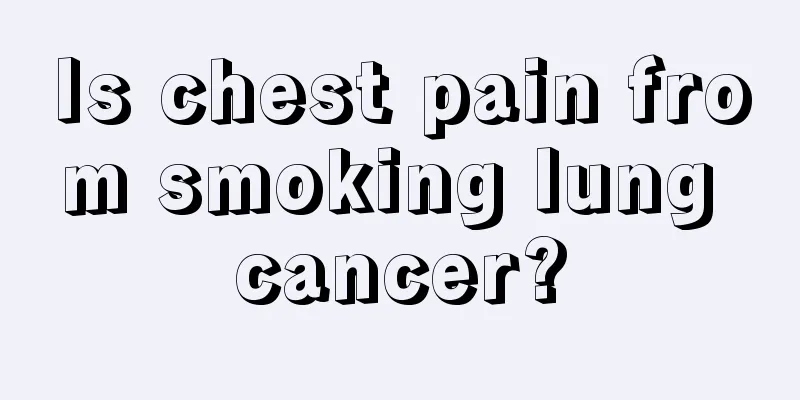 Is chest pain from smoking lung cancer?