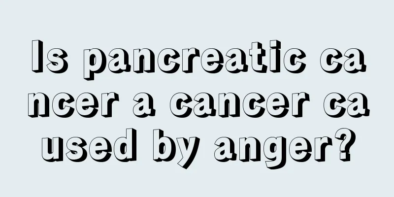 Is pancreatic cancer a cancer caused by anger?