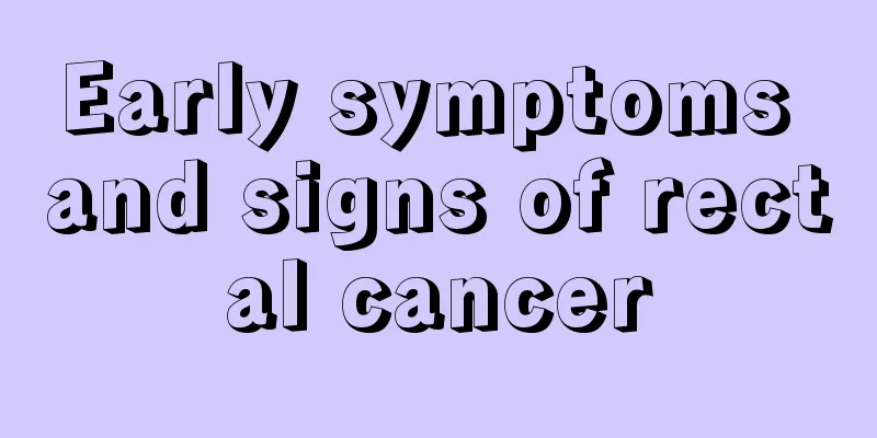 Early symptoms and signs of rectal cancer