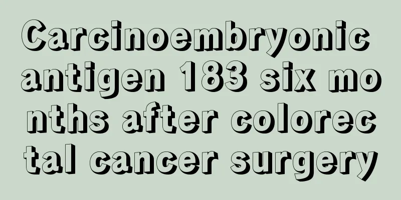 Carcinoembryonic antigen 183 six months after colorectal cancer surgery
