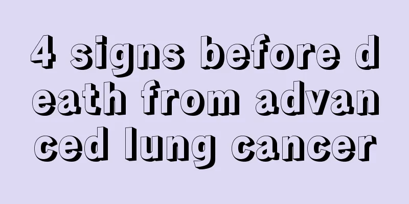 4 signs before death from advanced lung cancer