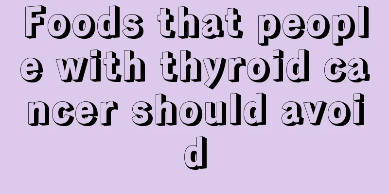 Foods that people with thyroid cancer should avoid