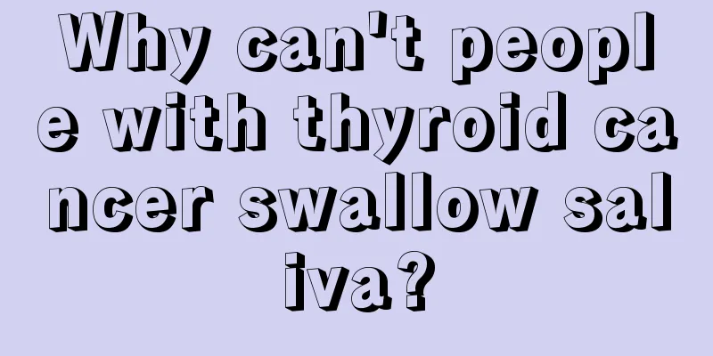 Why can't people with thyroid cancer swallow saliva?