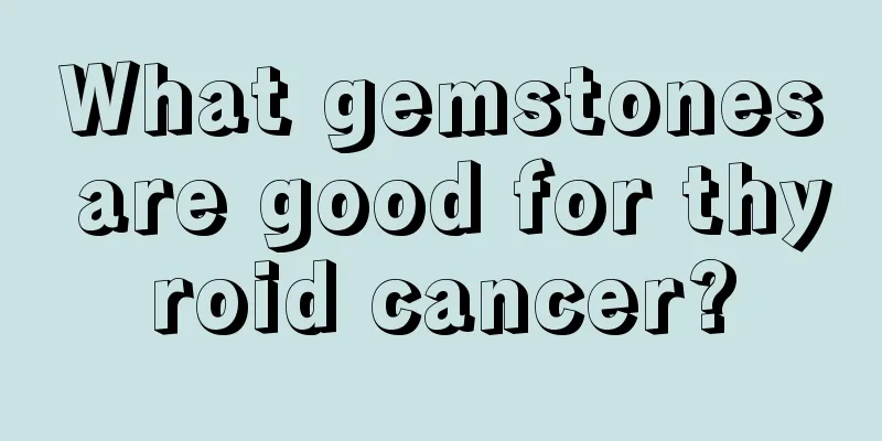 What gemstones are good for thyroid cancer?