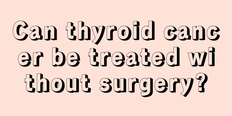 Can thyroid cancer be treated without surgery?