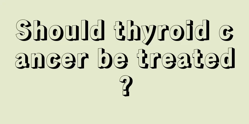 Should thyroid cancer be treated?