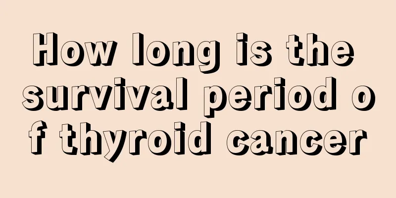 How long is the survival period of thyroid cancer