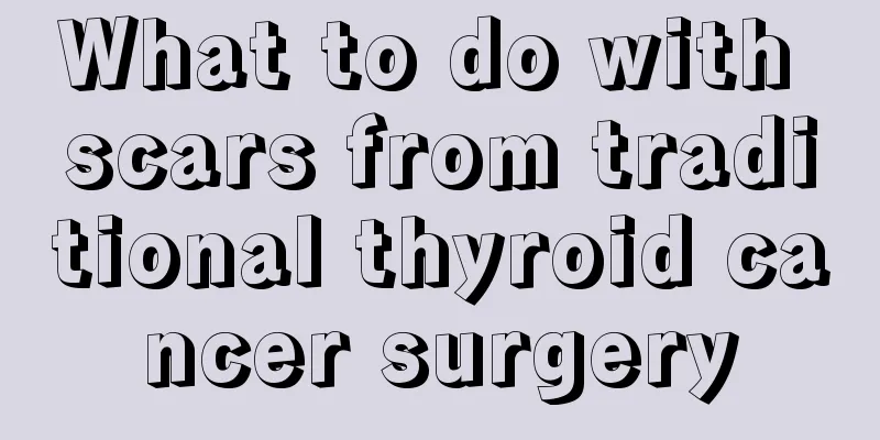 What to do with scars from traditional thyroid cancer surgery