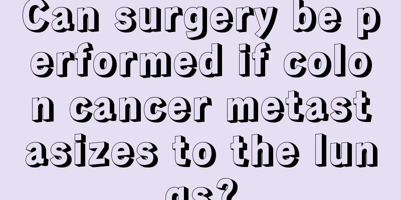 Can surgery be performed if colon cancer metastasizes to the lungs?