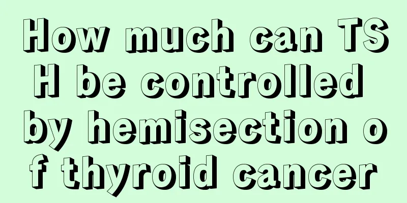 How much can TSH be controlled by hemisection of thyroid cancer
