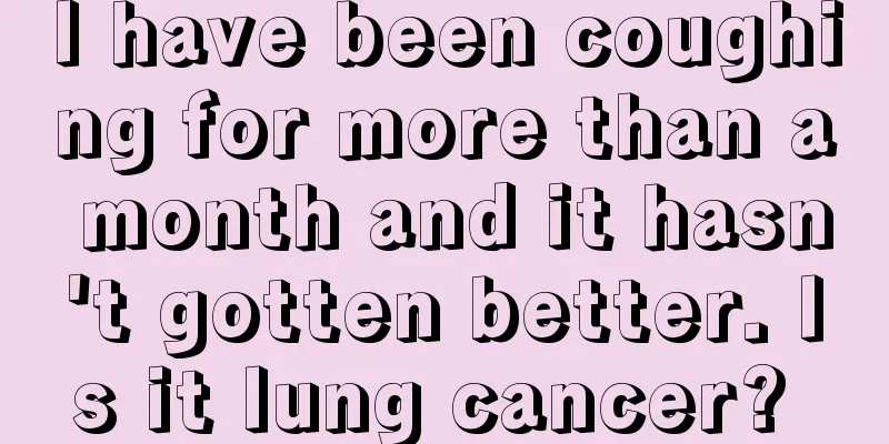 I have been coughing for more than a month and it hasn't gotten better. Is it lung cancer? 