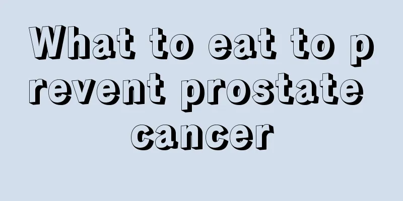 What to eat to prevent prostate cancer