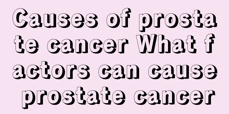 Causes of prostate cancer What factors can cause prostate cancer