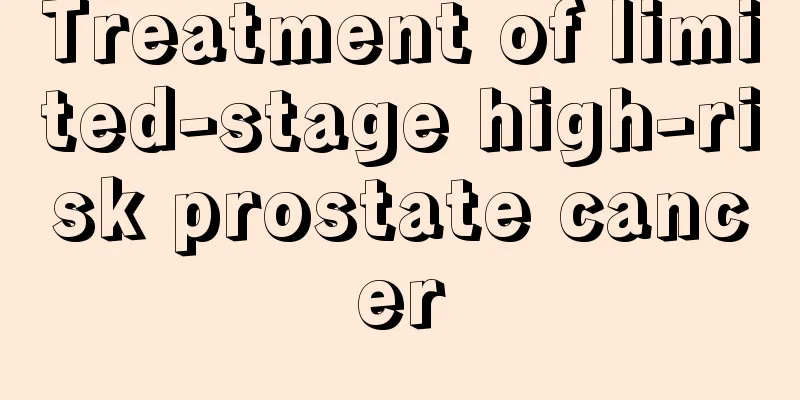 Treatment of limited-stage high-risk prostate cancer