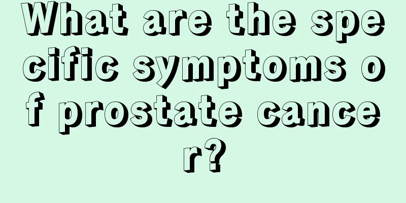 What are the specific symptoms of prostate cancer?