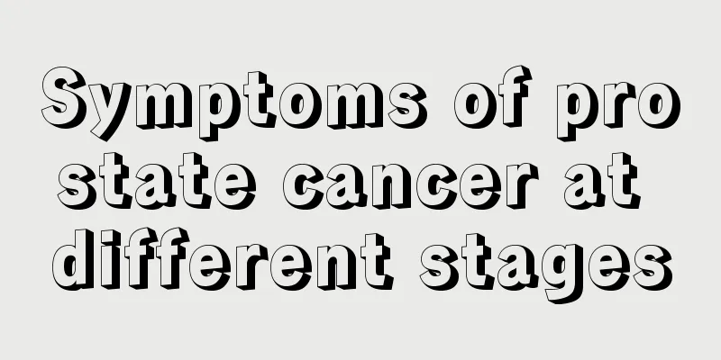 Symptoms of prostate cancer at different stages