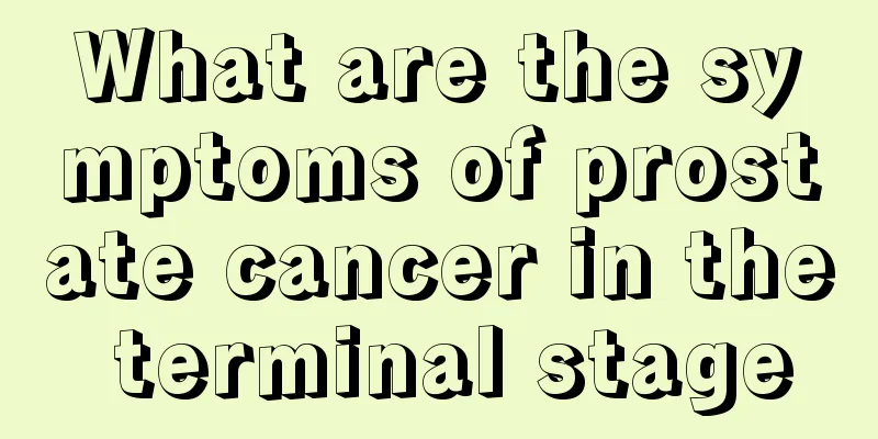 What are the symptoms of prostate cancer in the terminal stage