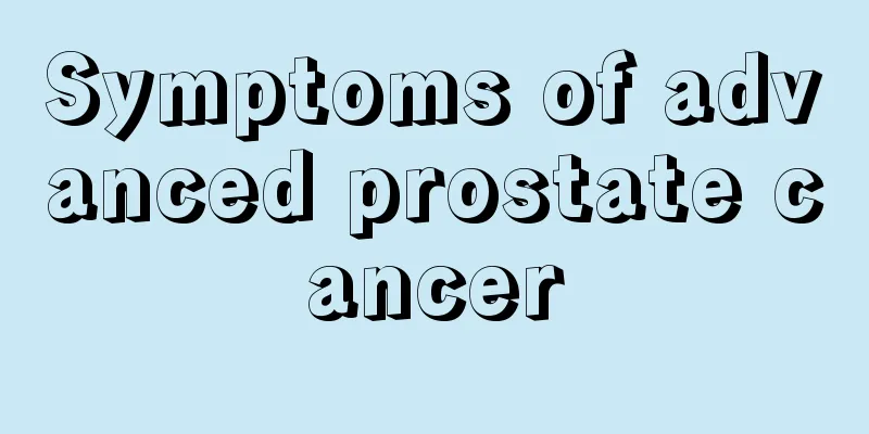 Symptoms of advanced prostate cancer