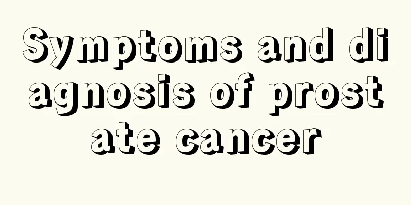 Symptoms and diagnosis of prostate cancer