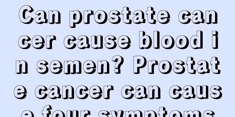 Can prostate cancer cause blood in semen? Prostate cancer can cause four symptoms