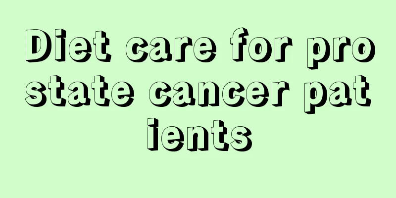 Diet care for prostate cancer patients