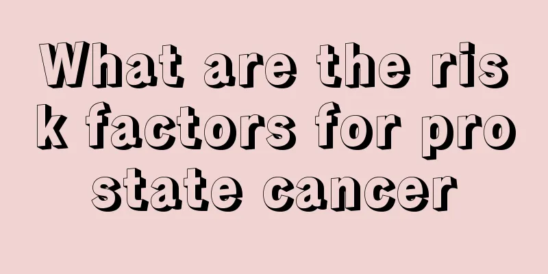 What are the risk factors for prostate cancer