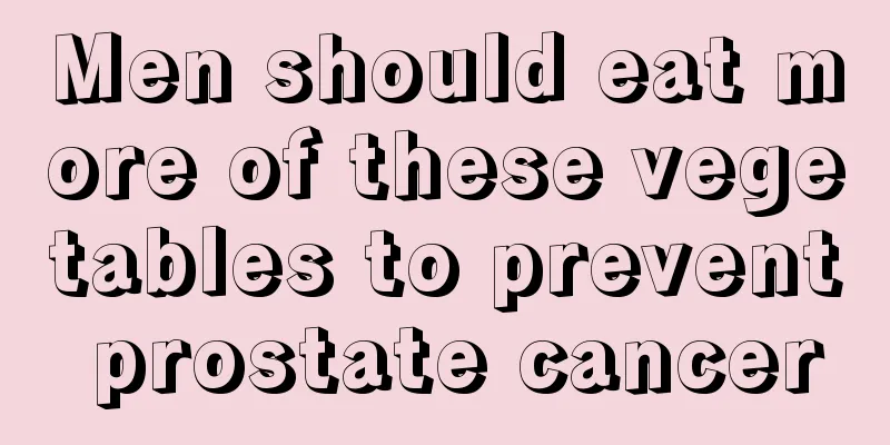 Men should eat more of these vegetables to prevent prostate cancer