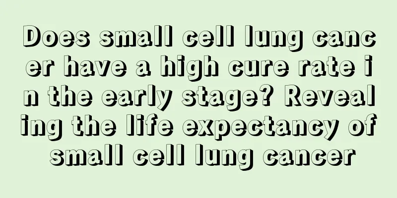 Does small cell lung cancer have a high cure rate in the early stage? Revealing the life expectancy of small cell lung cancer