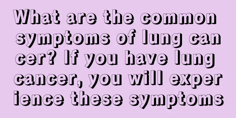 What are the common symptoms of lung cancer? If you have lung cancer, you will experience these symptoms