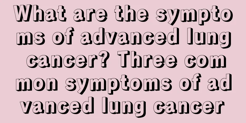 What are the symptoms of advanced lung cancer? Three common symptoms of advanced lung cancer