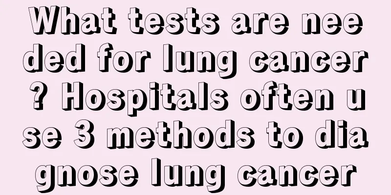 What tests are needed for lung cancer? Hospitals often use 3 methods to diagnose lung cancer